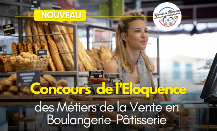 Concours de l’Éloquence des Métiers de la vente en Boulangerie-Pâtisserie