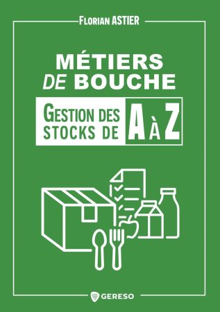 Livre : Métiers de bouche, gestion des stocks de A à Z