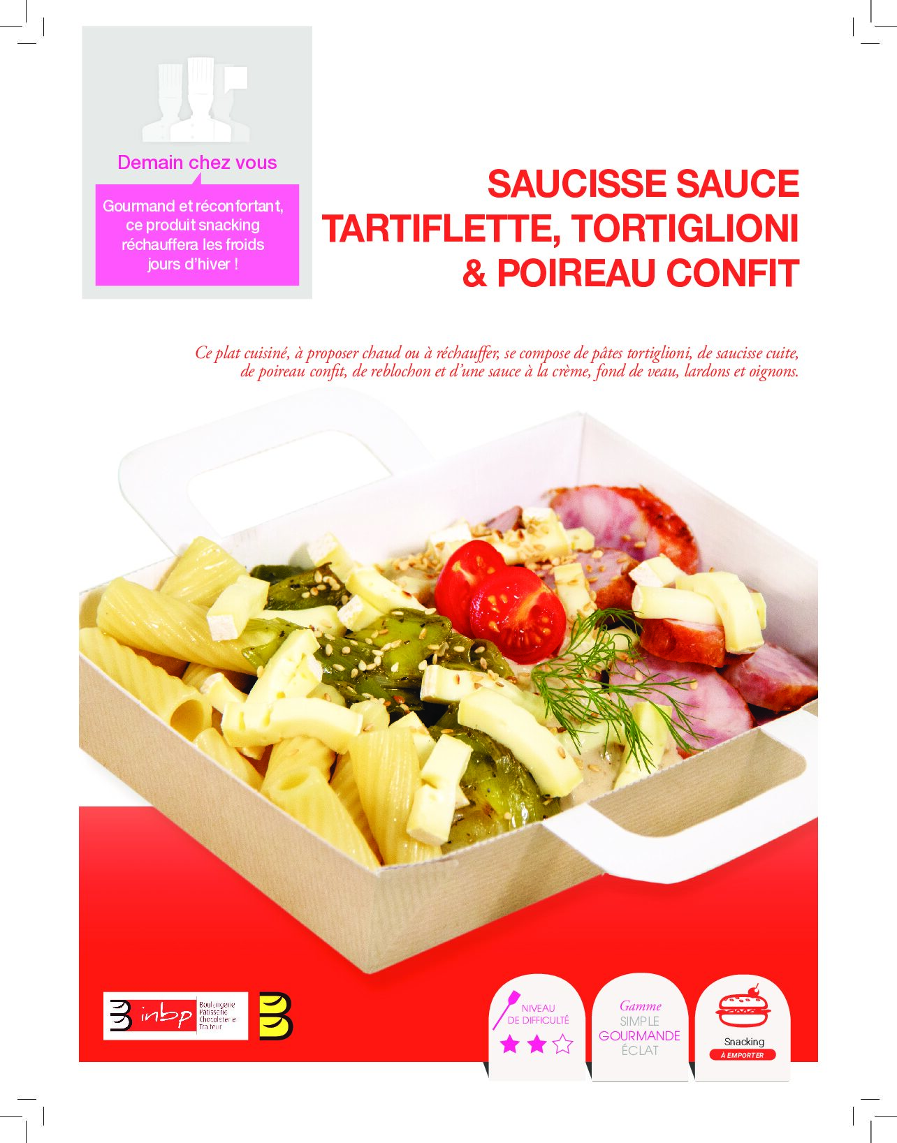 Saucisse sauce tartiflette, tortiglioni & poireau confit